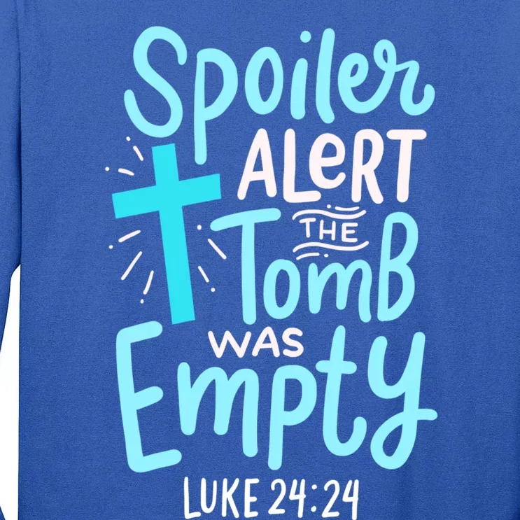 Spoiler Alert Tomb Was Empty Easter Religious Christian Gift Tall Long Sleeve T-Shirt