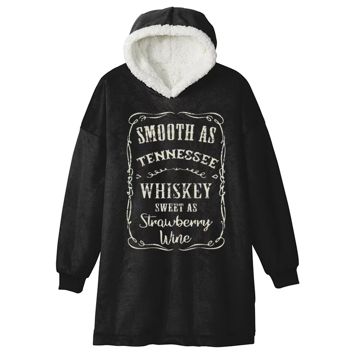 Smooth As Tennessee Whiskey Funny Humour Vacation Hooded Wearable Blanket