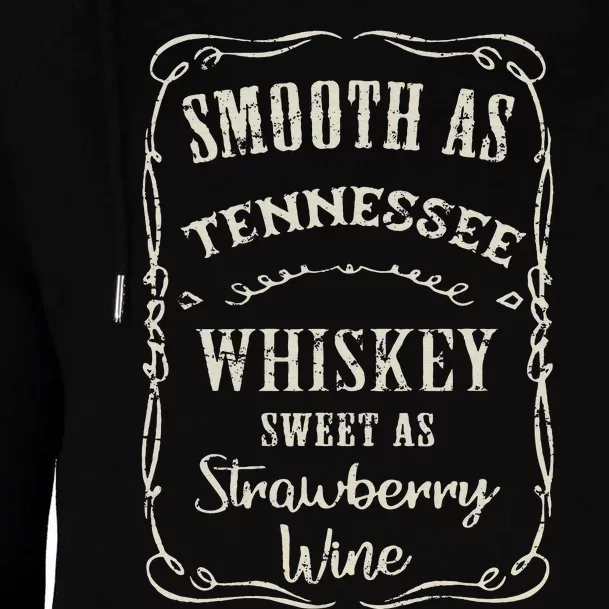 Smooth As Tennessee Whiskey Funny Humour Vacation Womens Funnel Neck Pullover Hood