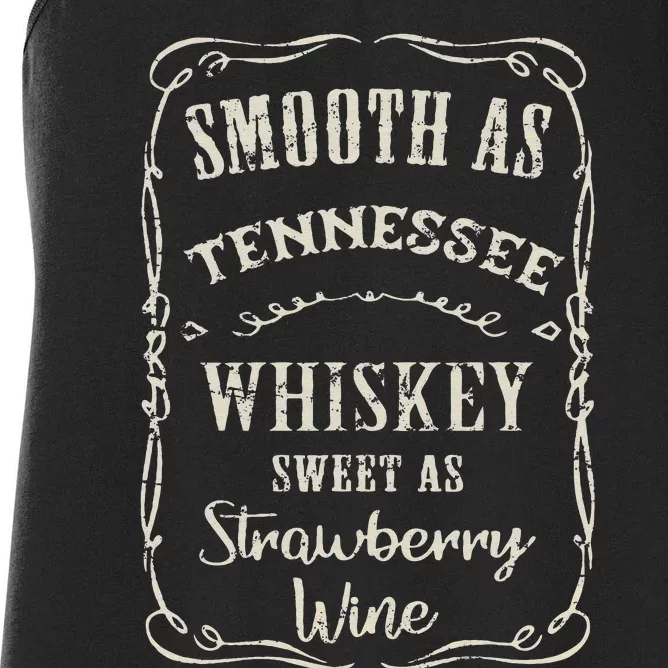 Smooth As Tennessee Whiskey Funny Humour Vacation Women's Racerback Tank