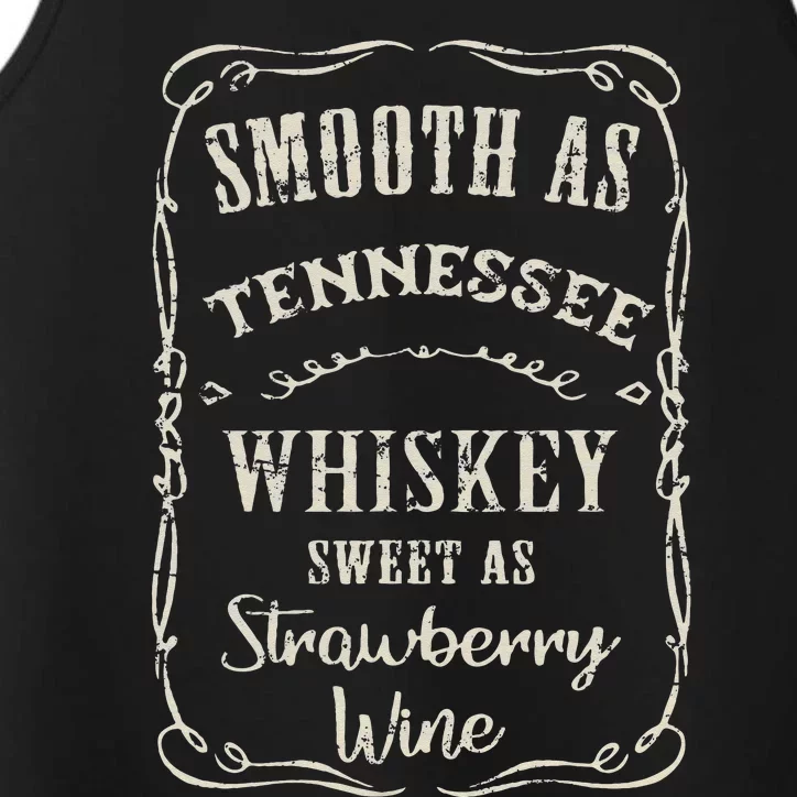 Smooth As Tennessee Whiskey Funny Humour Vacation Performance Tank