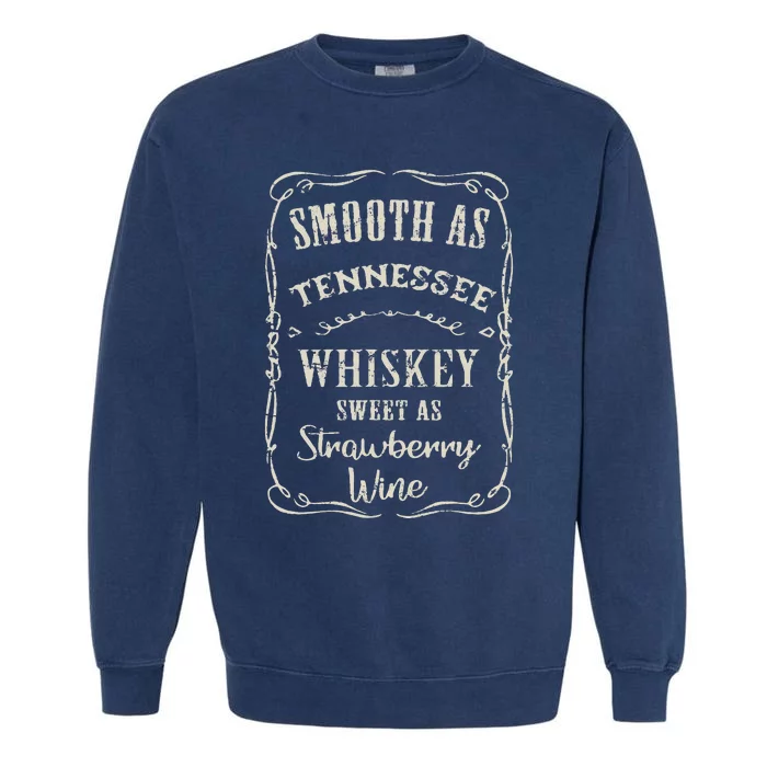 Smooth As Tennessee Whiskey Funny Humour Vacation Garment-Dyed Sweatshirt