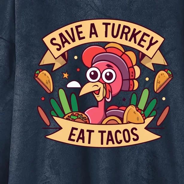 Save A Turkey Eat Tacos Funny Autumn Thanksgiving Groovy Hooded Wearable Blanket