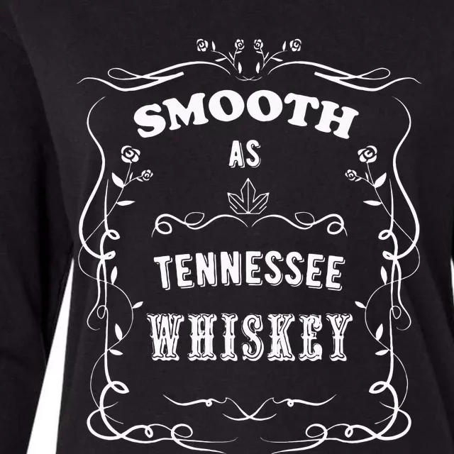 Smooth As Tennessee Whiskey Womens Cotton Relaxed Long Sleeve T-Shirt