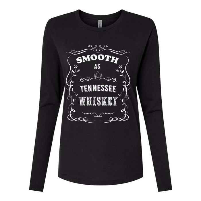 Smooth As Tennessee Whiskey Womens Cotton Relaxed Long Sleeve T-Shirt