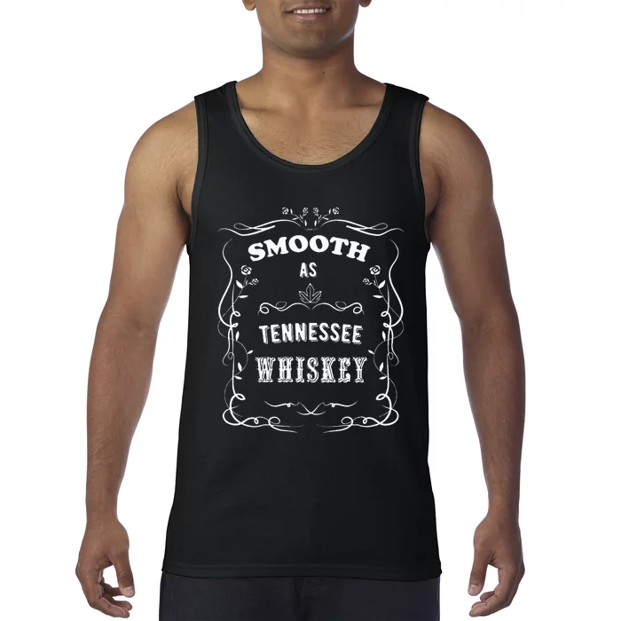 Smooth As Tennessee Whiskey Tank Top