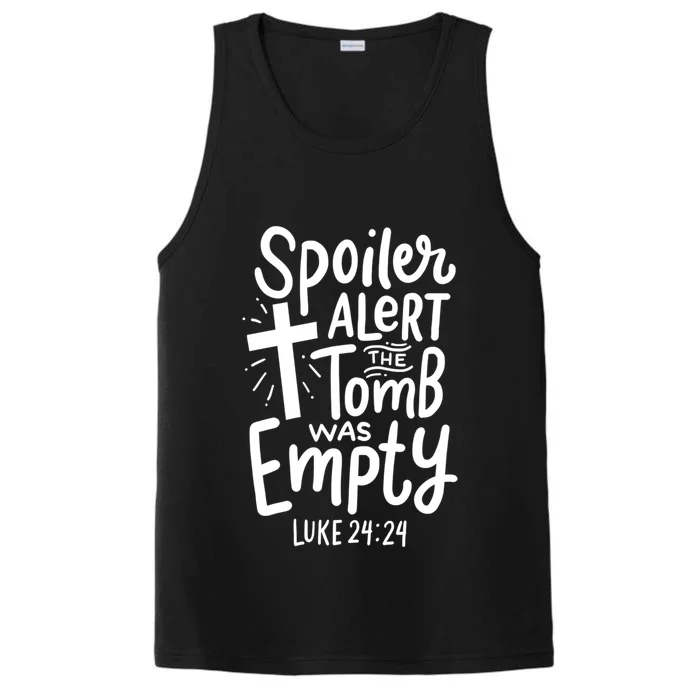 Spoiler Alert Tomb Was Empty Easter Funny Christian Gift Performance Tank