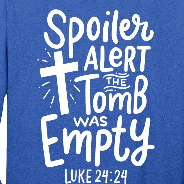 Spoiler Alert Tomb Was Empty Easter Funny Christian Gift Tall Long Sleeve T-Shirt