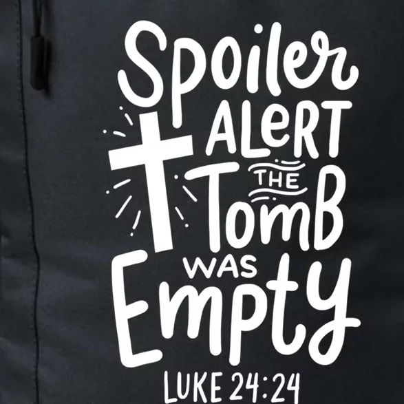 Spoiler Alert Tomb Was Empty Easter Funny Christian Gift Daily Commute Backpack