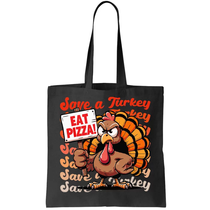 Save A Turkey Eat Pizza Funny Autumn Thanksgiving Groovy Tote Bag