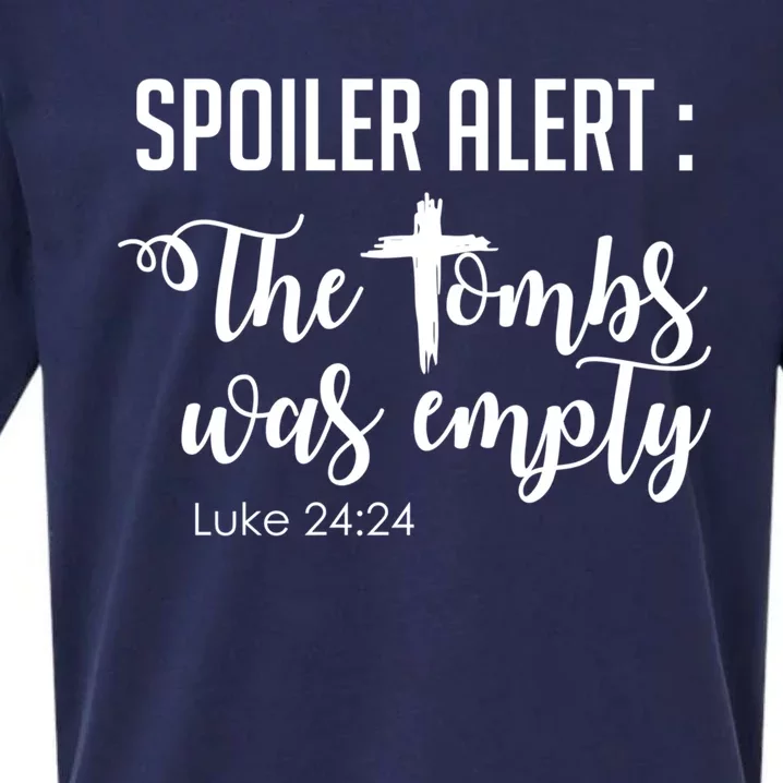 Spoiler Alert Tomb Was Empty Easter Funny Christian Gift Great Gift Sueded Cloud Jersey T-Shirt