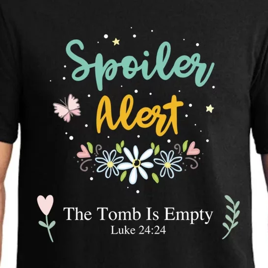 Spoiler Alert The Tomb Is Empty Luke 24:24 Great Gift Pajama Set