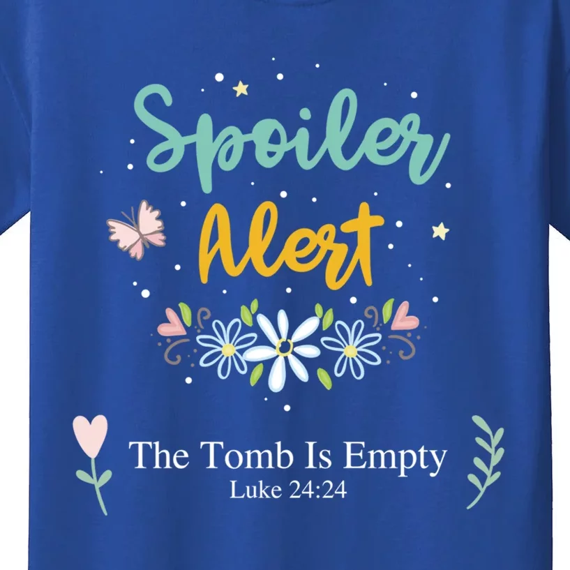 Spoiler Alert The Tomb Is Empty Luke 24:24 Great Gift Kids T-Shirt