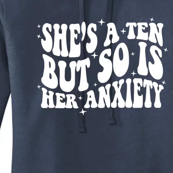 She's A Ten But So Is Her Anxiety Retro Groovy Women's Pullover Hoodie