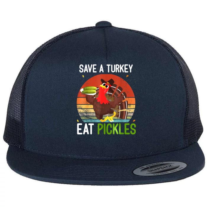 Save A Turkey Eat A Pickles Funny Thanksgiving Costume Flat Bill Trucker Hat