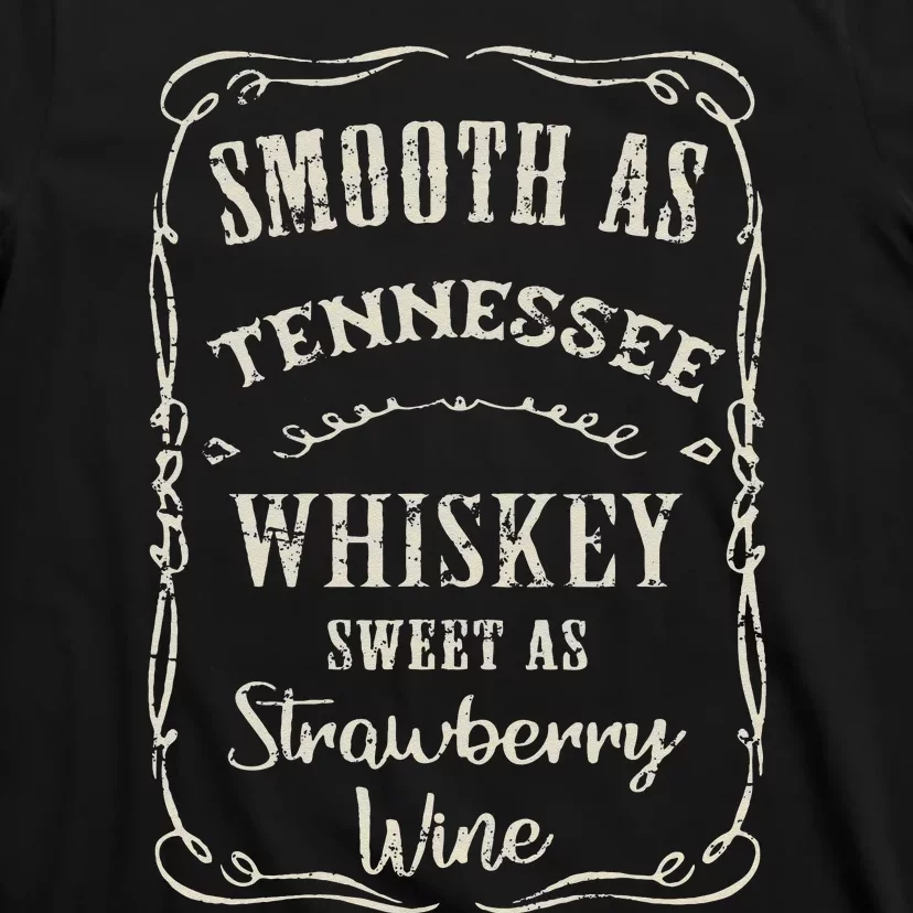 Smooth As Tennessee Whiskey Funny Humour Vacation T-Shirt