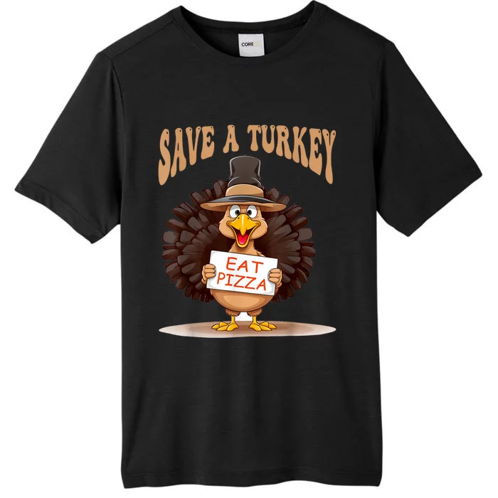 Save A Turkey Eat Pizza Funny Autumn Thanksgiving Groovy ChromaSoft Performance T-Shirt