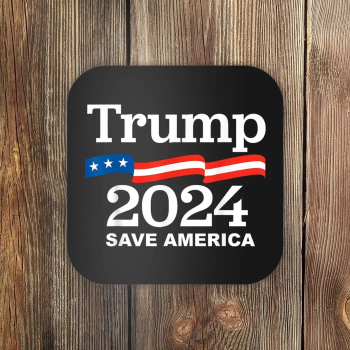 Save America Trump 2024 Coaster