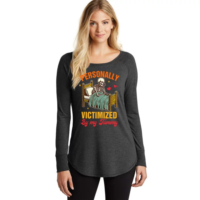 Stomach Ache Tummy Hurts Personally Victimized By My Tummy Women's Perfect Tri Tunic Long Sleeve Shirt