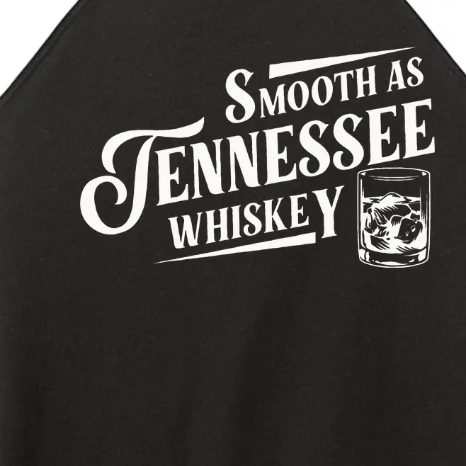 Smooth As Tennessee Whiskey Women’s Perfect Tri Rocker Tank