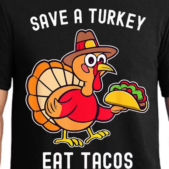 Save A Turkey Eat Tacos Mexican Funny Thanksgiving Pajama Set