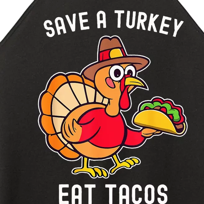 Save A Turkey Eat Tacos Mexican Funny Thanksgiving Women’s Perfect Tri Rocker Tank