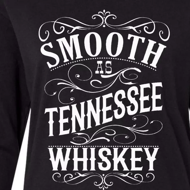 Smooth As Tennessee Whiskey Womens Cotton Relaxed Long Sleeve T-Shirt