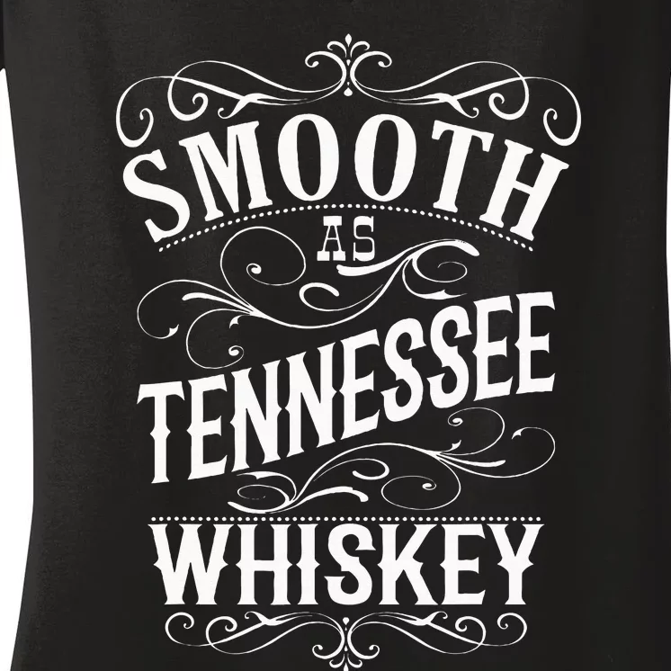 Smooth As Tennessee Whiskey Women's V-Neck T-Shirt