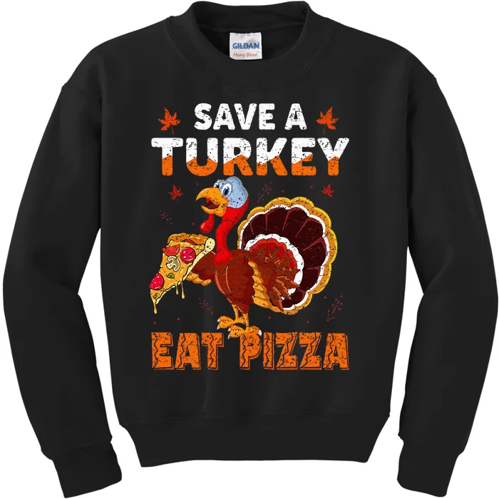 Save a turkey eat a pizza Funny Thanksgiving costume Kids Sweatshirt