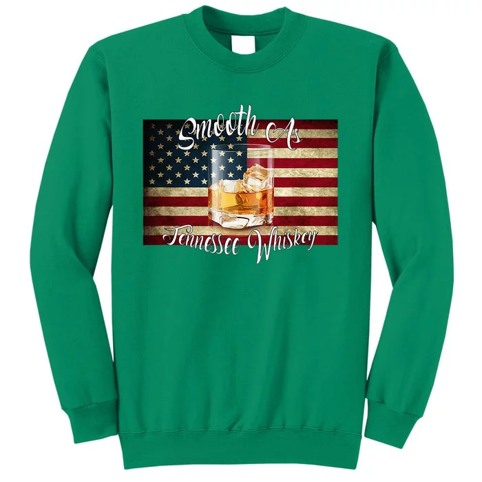 Smooth As Tennessee Whiskey Sweatshirt