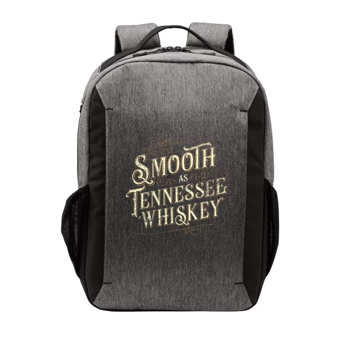 Smooth As Tennessee Whiskey Country Vector Backpack