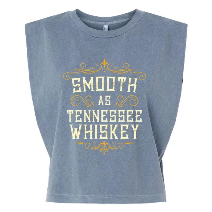 Smooth As Tennessee Whiskey USA Vintage Country Music Garment-Dyed Women's Muscle Tee