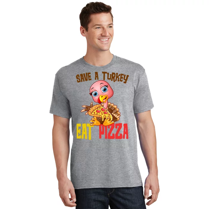 Save A Turkey Eat Pizza Funny Thanksgiving T-Shirt