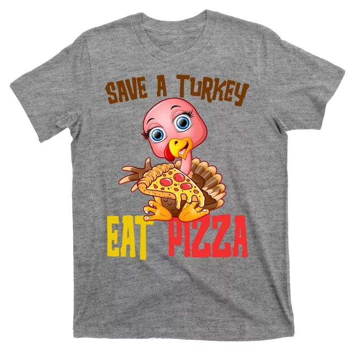 Save A Turkey Eat Pizza Funny Thanksgiving T-Shirt