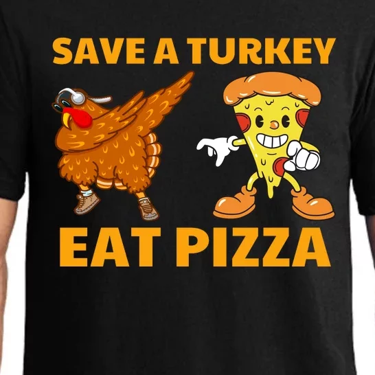 Save A Turkey Eat Pizza Thanksgiving Funny Pajama Set