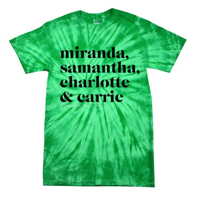 Sex And The City Miranda Samantha Charlotte & Carrie Tie-Dye T-Shirt