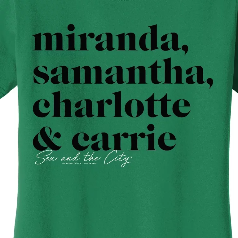 Sex And The City Miranda Samantha Charlotte & Carrie Women's T-Shirt