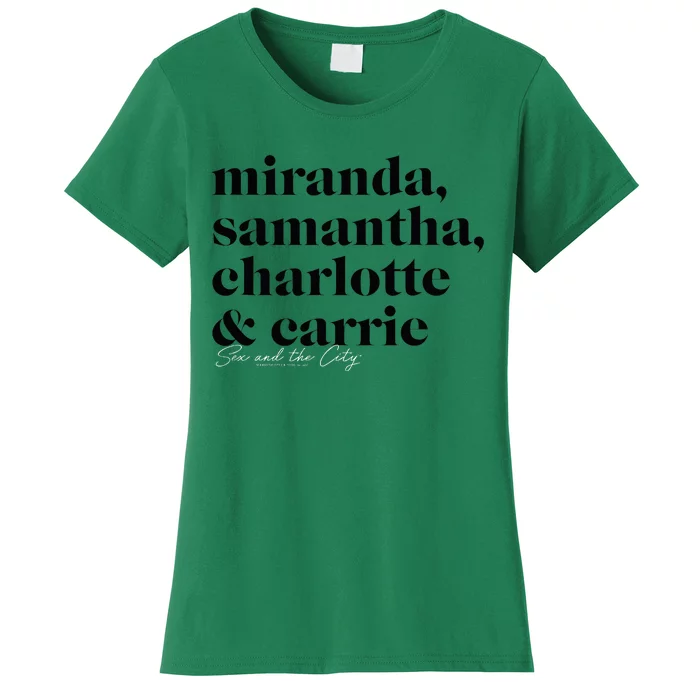 Sex And The City Miranda Samantha Charlotte & Carrie Women's T-Shirt