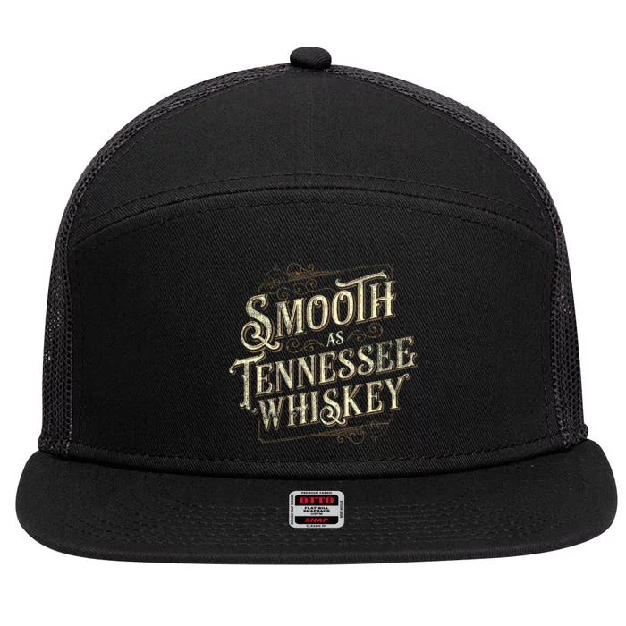 Smooth As Tennessee Whiskey Country 7 Panel Mesh Trucker Snapback Hat