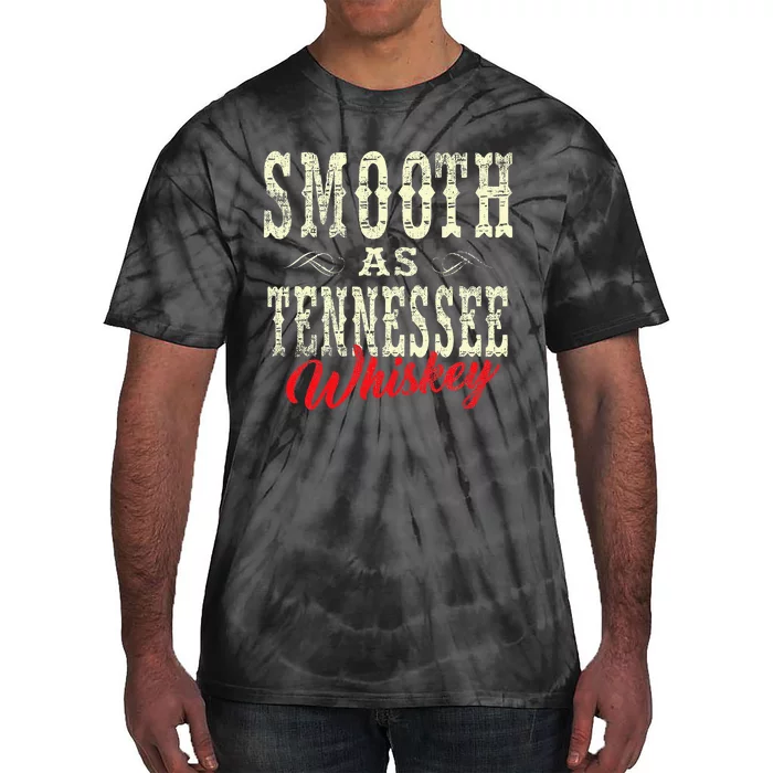 Smooth As Tennessee Whiskey Country Tie-Dye T-Shirt