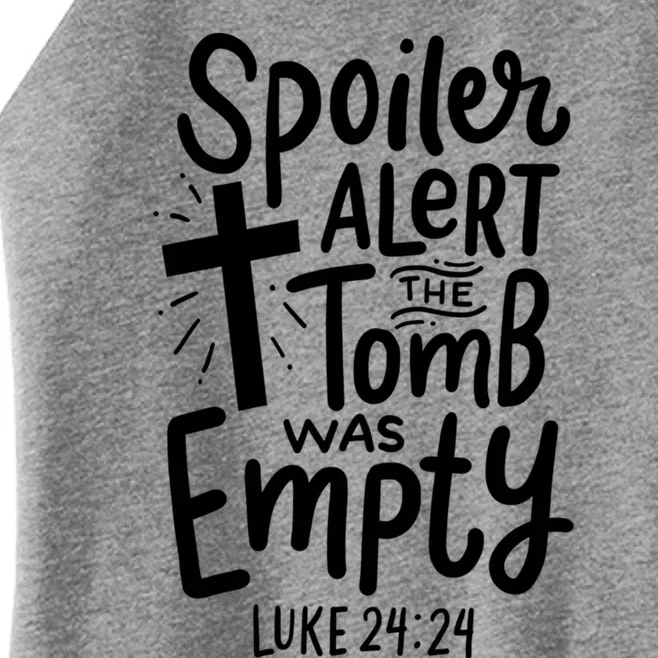 Spoiler Alert Tomb Was Empty Easter Religious Christian Gift Women’s Perfect Tri Rocker Tank