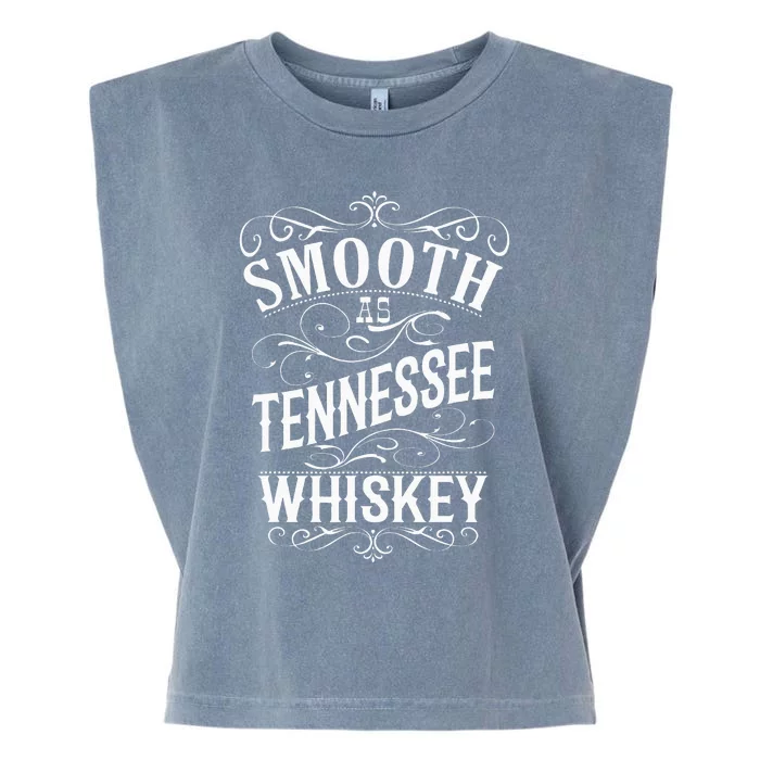 Smooth As Tennessee Whiskey Garment-Dyed Women's Muscle Tee