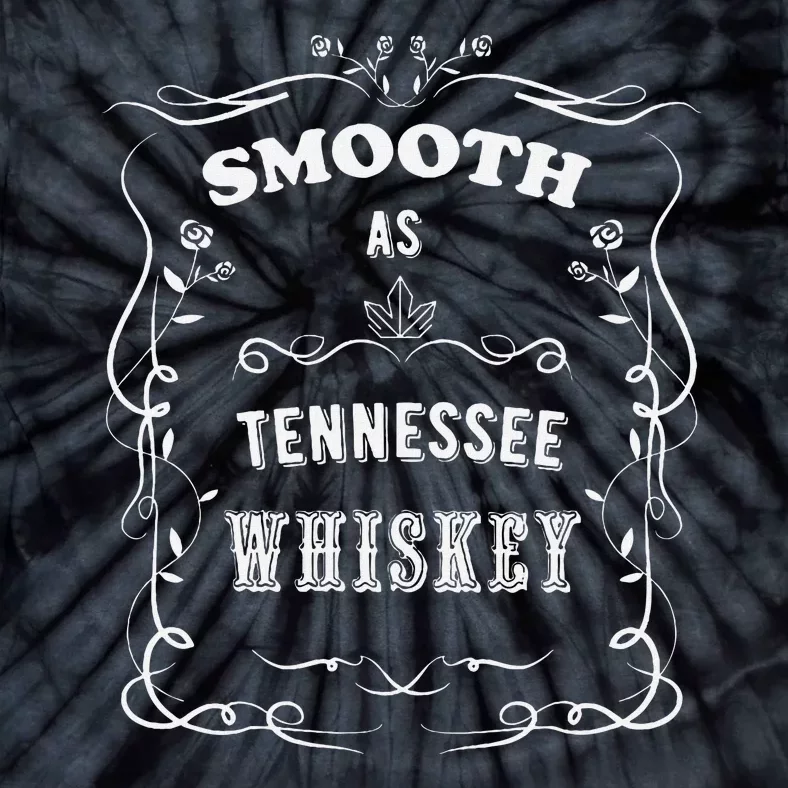 Smooth As Tennessee Whiskey Tie-Dye T-Shirt