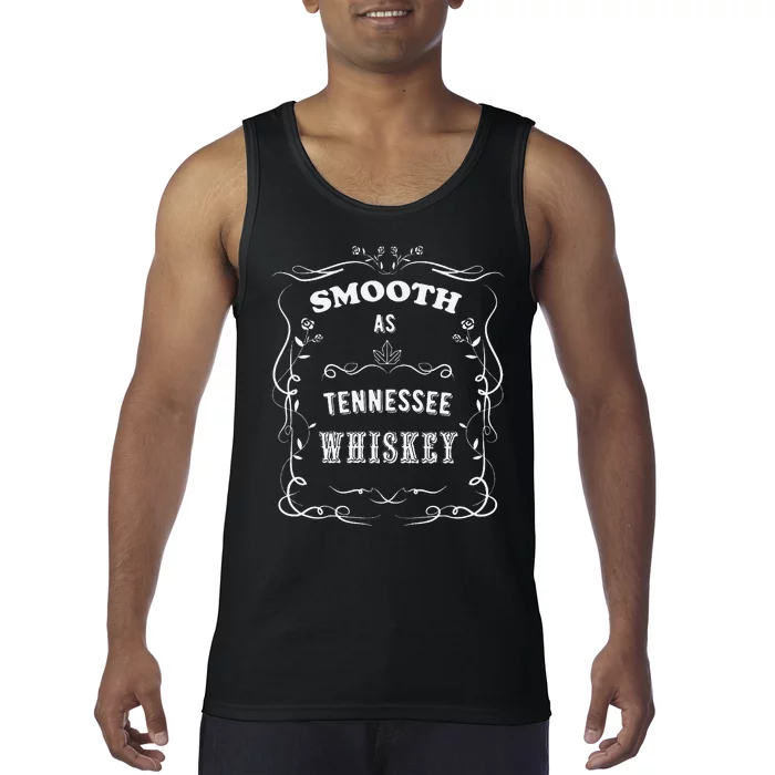 Smooth As Tennessee Whiskey Tank Top