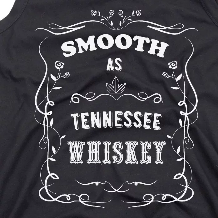 Smooth As Tennessee Whiskey Tank Top