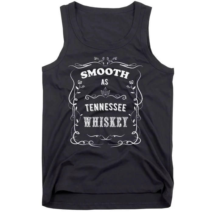 Smooth As Tennessee Whiskey Tank Top