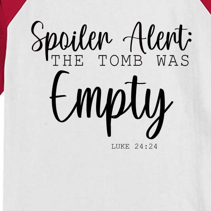 Spoiler Alert The Tomb Was Empty Luke 24:24 Kids Colorblock Raglan Jersey