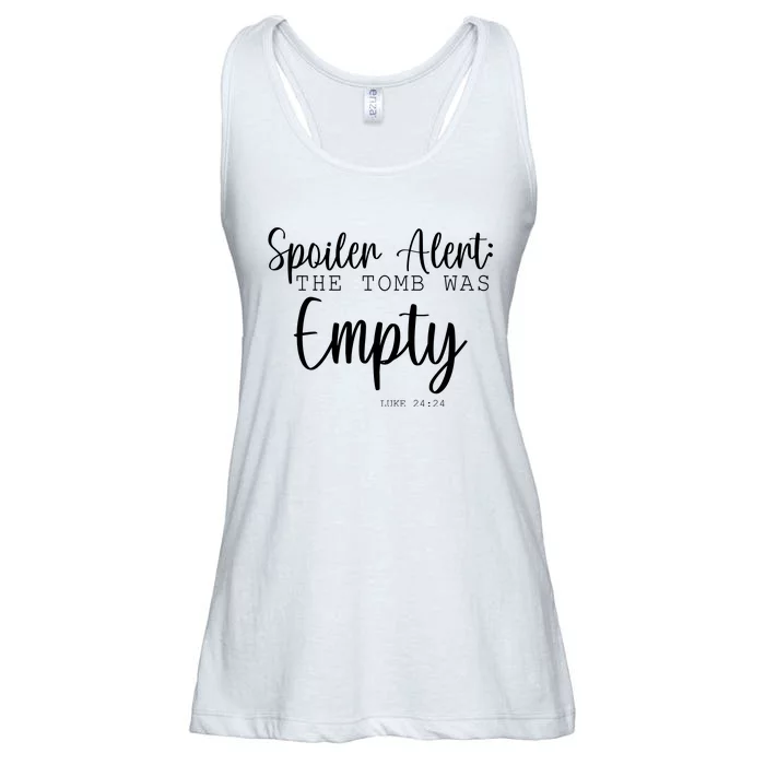 Spoiler Alert The Tomb Was Empty Luke 24:24 Ladies Essential Flowy Tank