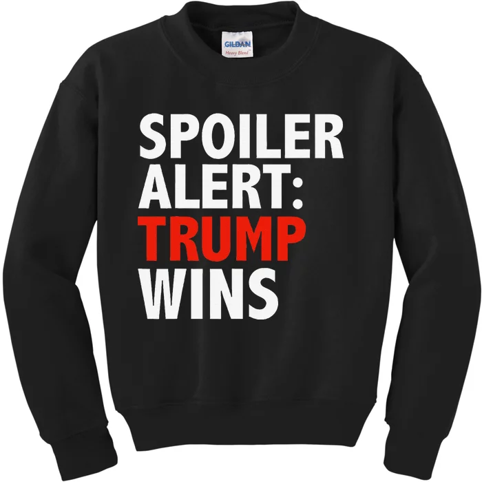 Spoiler Alert Trump Wins Donald Trump President Race Gift Kids Sweatshirt