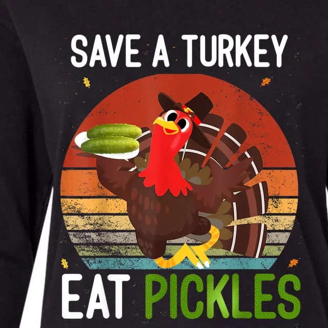 Save A Turkey Eat A Pickles Funny Thanksgiving Costume Womens Cotton Relaxed Long Sleeve T-Shirt